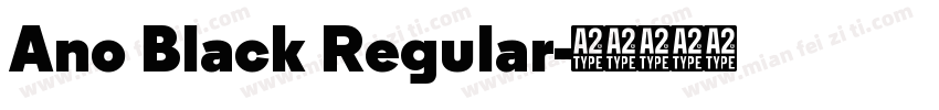 Ano Black Regular字体转换